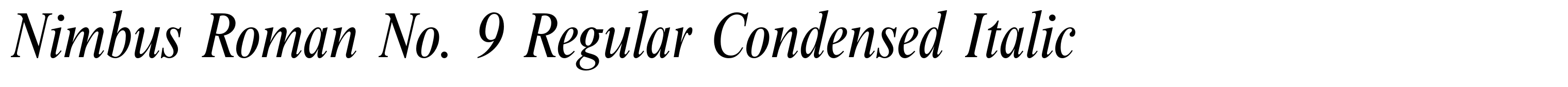 Nimbus Roman No. 9 Regular Condensed Italic